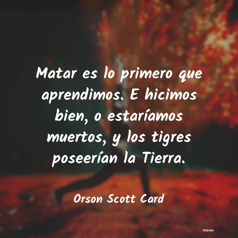 frases de Orson Scott Card