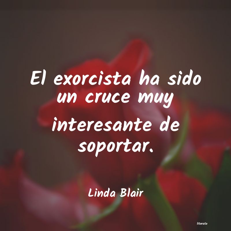 frases de Linda Blair