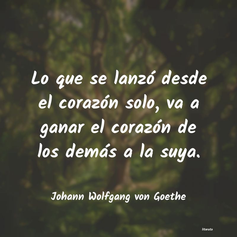 frases de Johann Wolfgang von Goethe