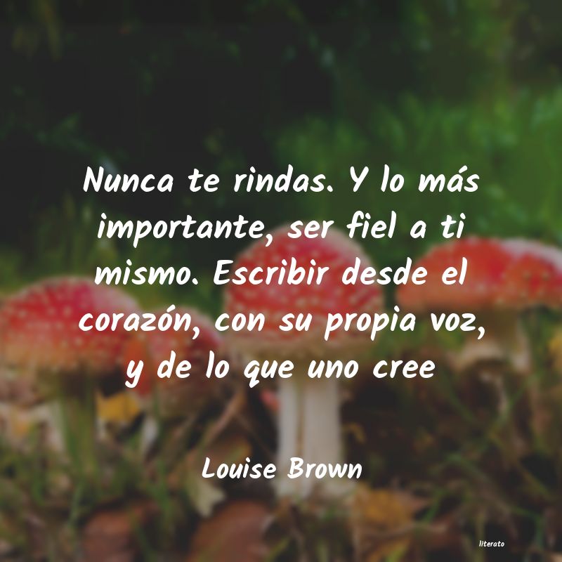 frases de Louise Brown