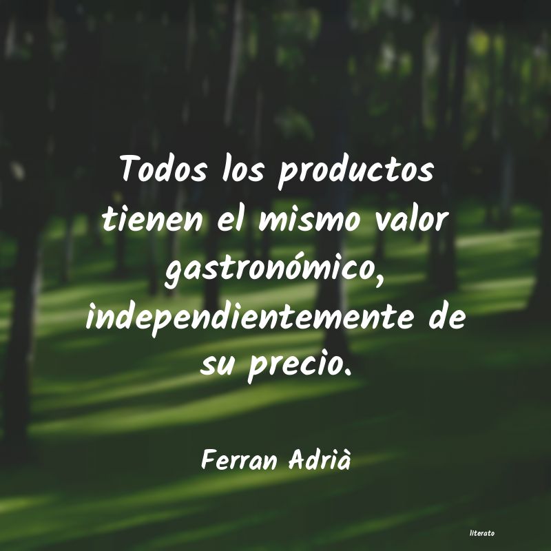 Frases de Ferran Adrià