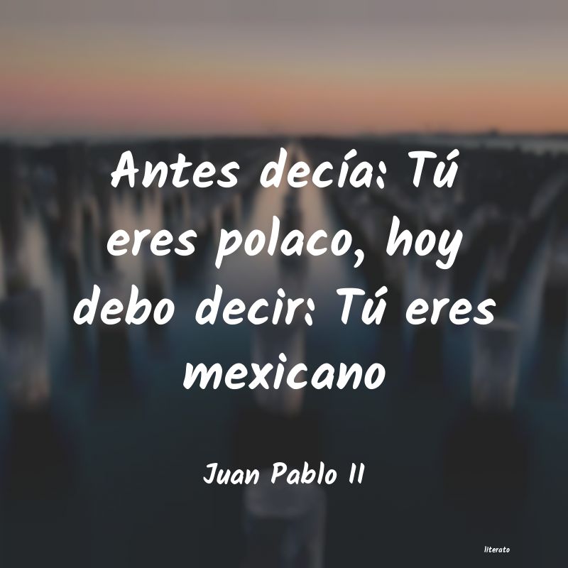 frases de Juan Pablo II