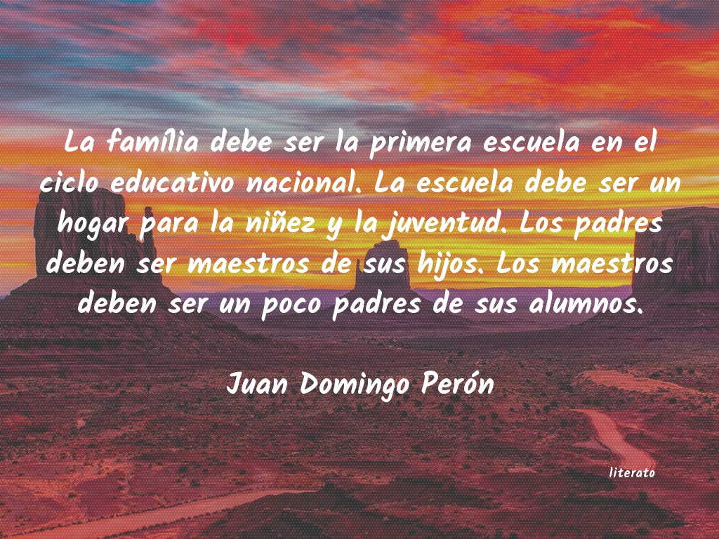 Frases de Juan Domingo Perón