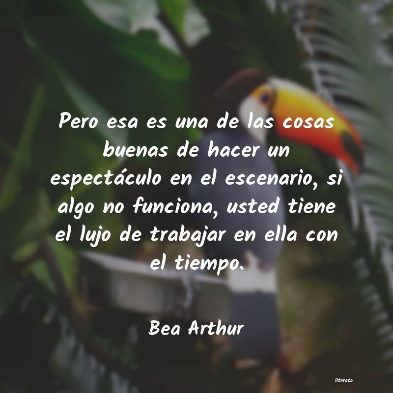 Frases de Bea Arthur