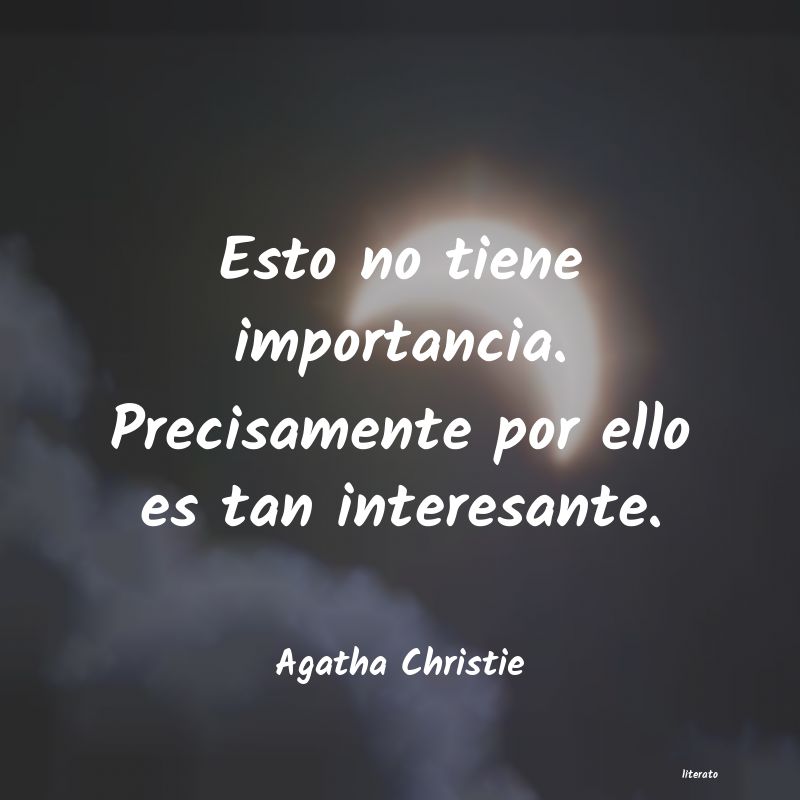 Frases de Agatha Christie