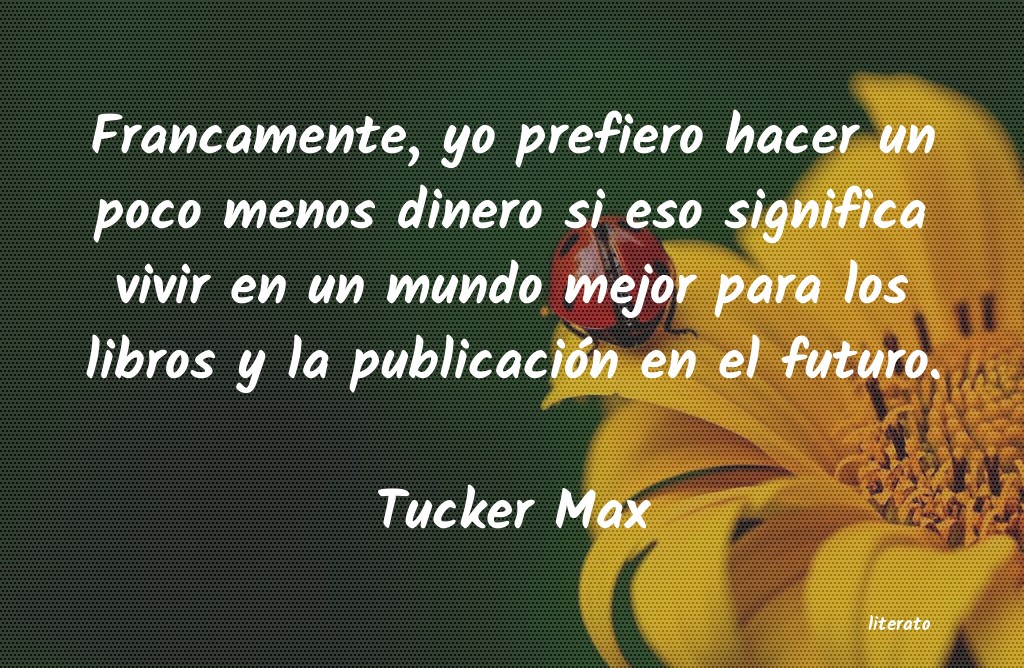 Frases de Tucker Max