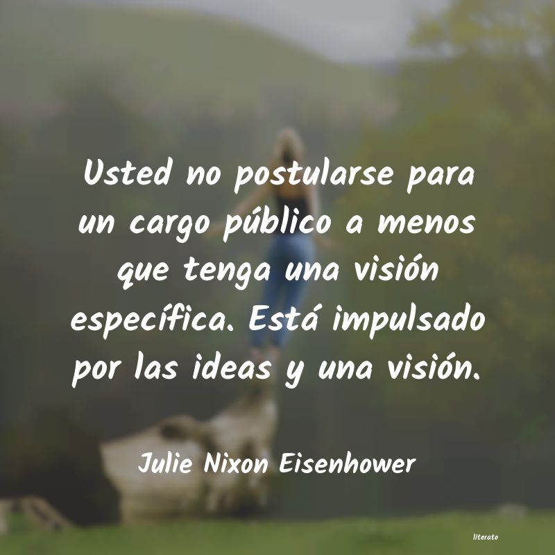 frases de Julie Nixon Eisenhower