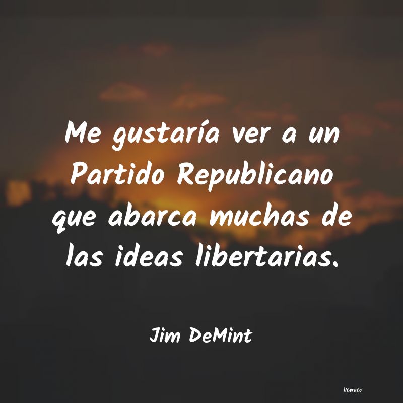 Frases de Jim DeMint