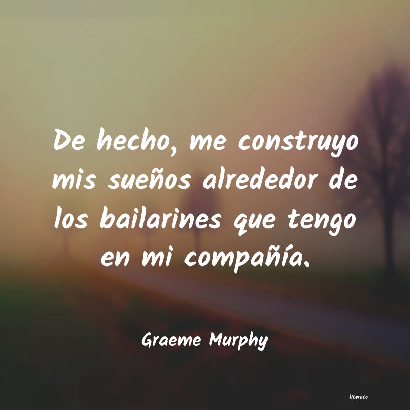 Frases de Graeme Murphy