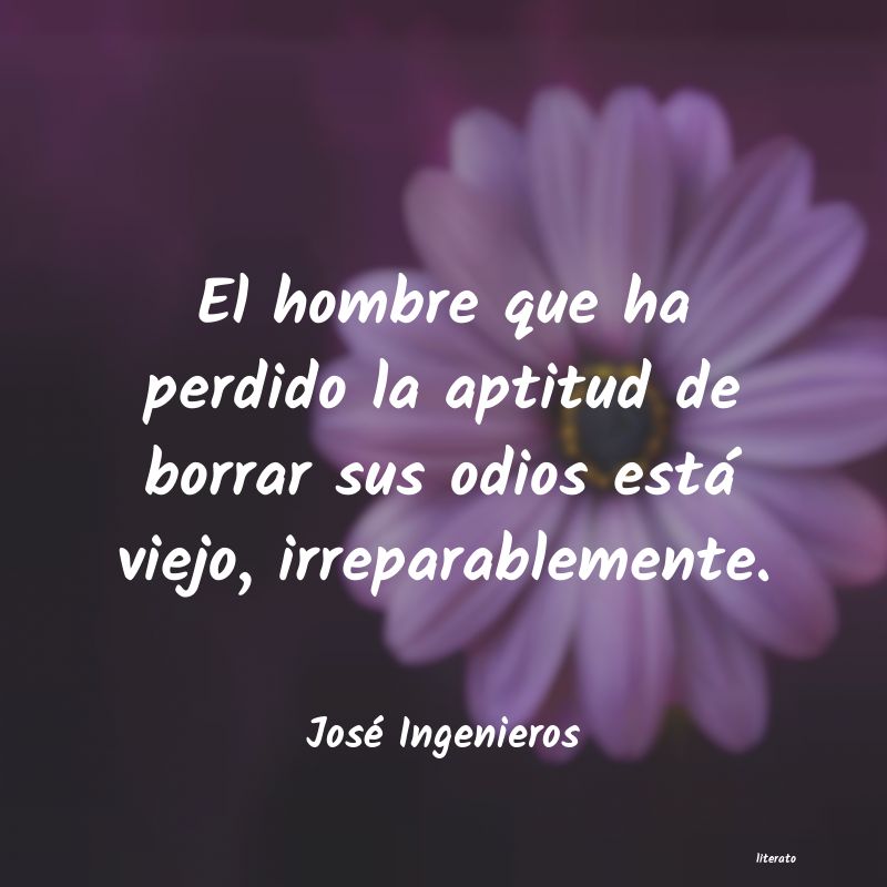 Frases de José Ingenieros