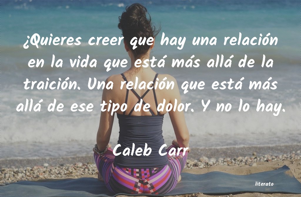 frases de Caleb Carr