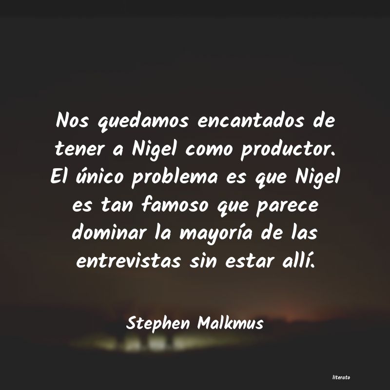 Frases de Stephen Malkmus