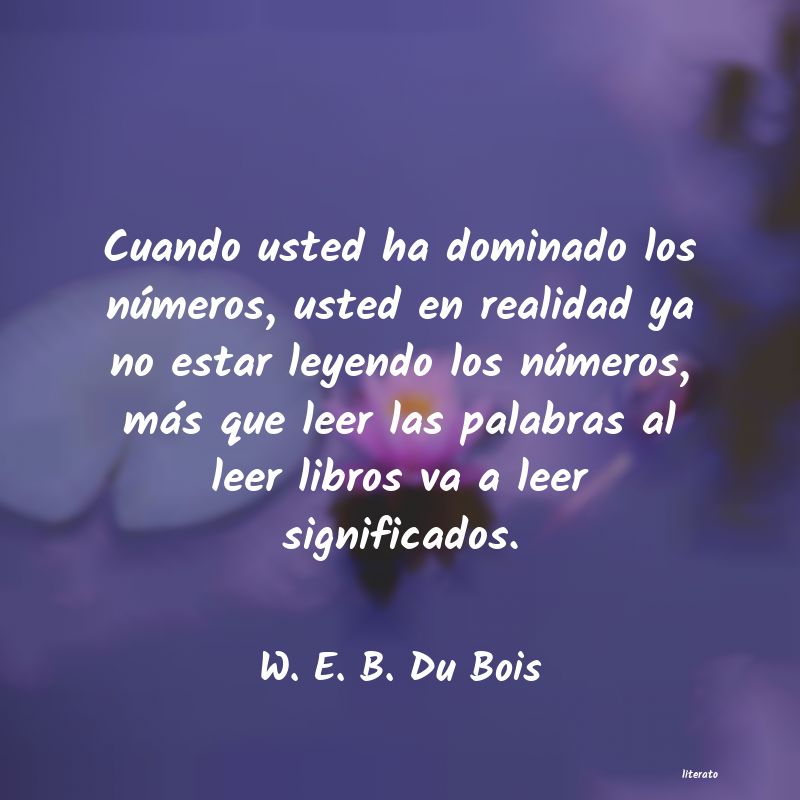 Frases de W. E. B. Du Bois