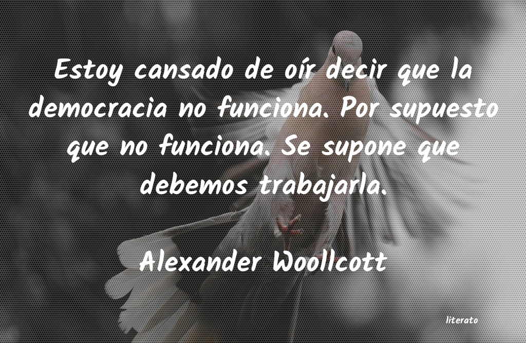 Frases de Alexander Woollcott