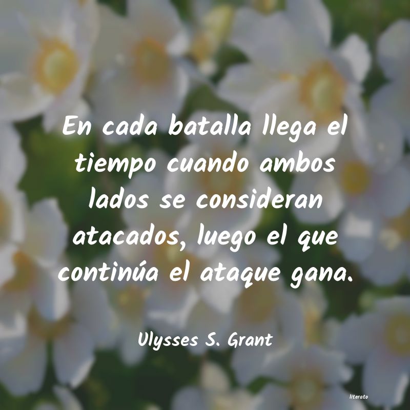 Frases de Ulysses S. Grant