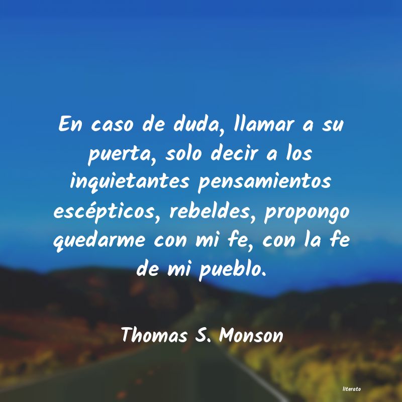 Frases de Thomas S. Monson