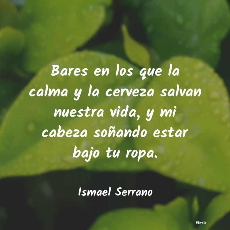 frases de Ismael Serrano