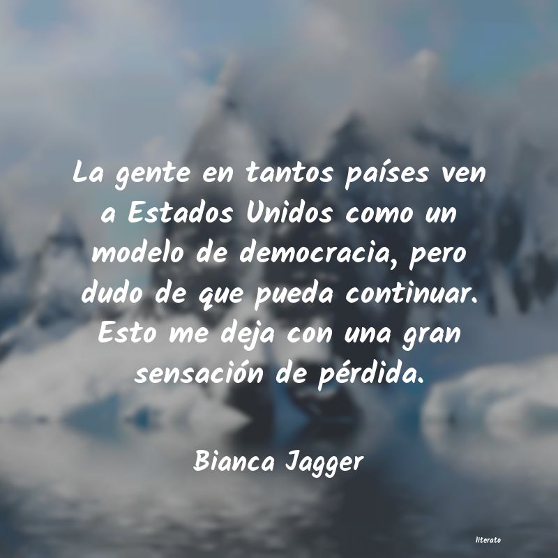 Frases de Bianca Jagger