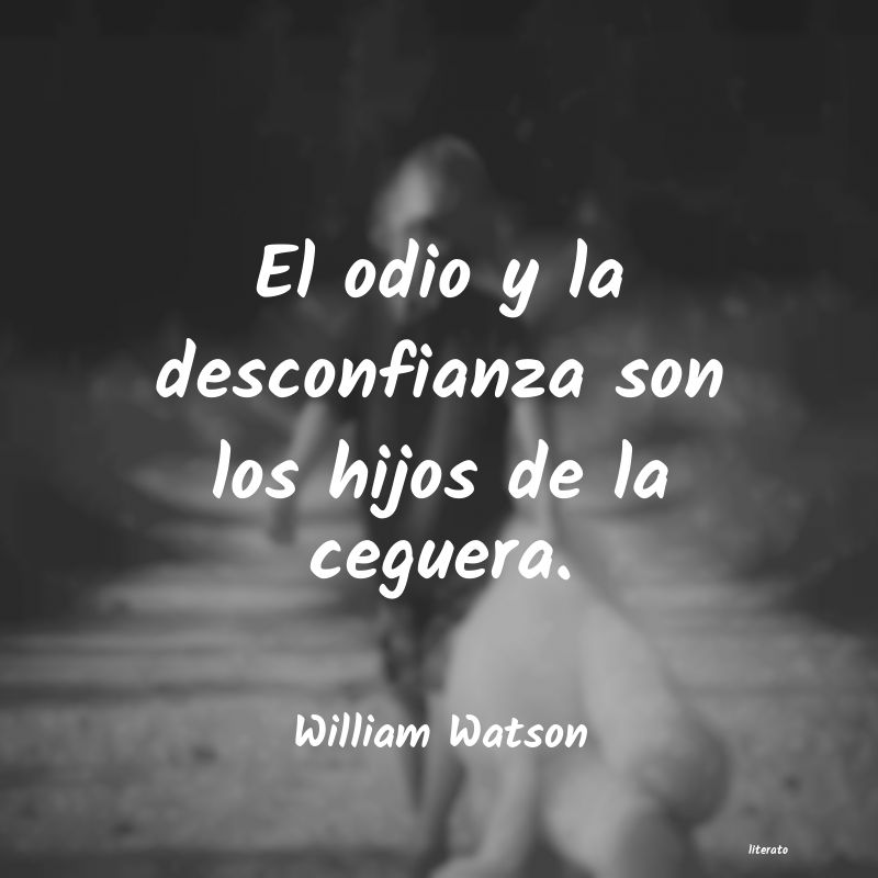 Frases de William Watson