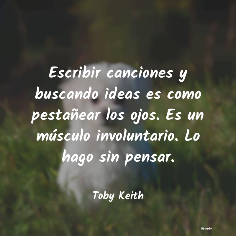 Frases de Toby Keith