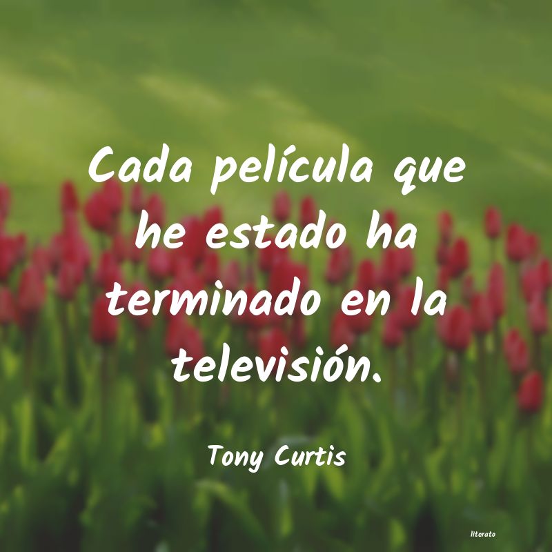 Frases de Tony Curtis