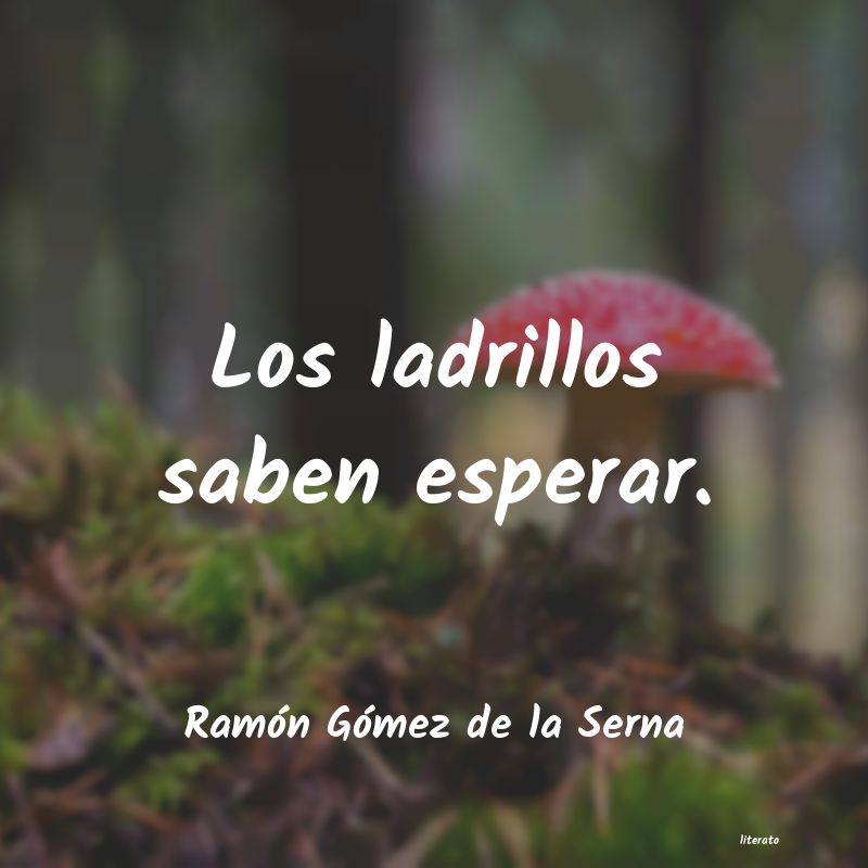 Frases de Ramón Gómez de la Serna