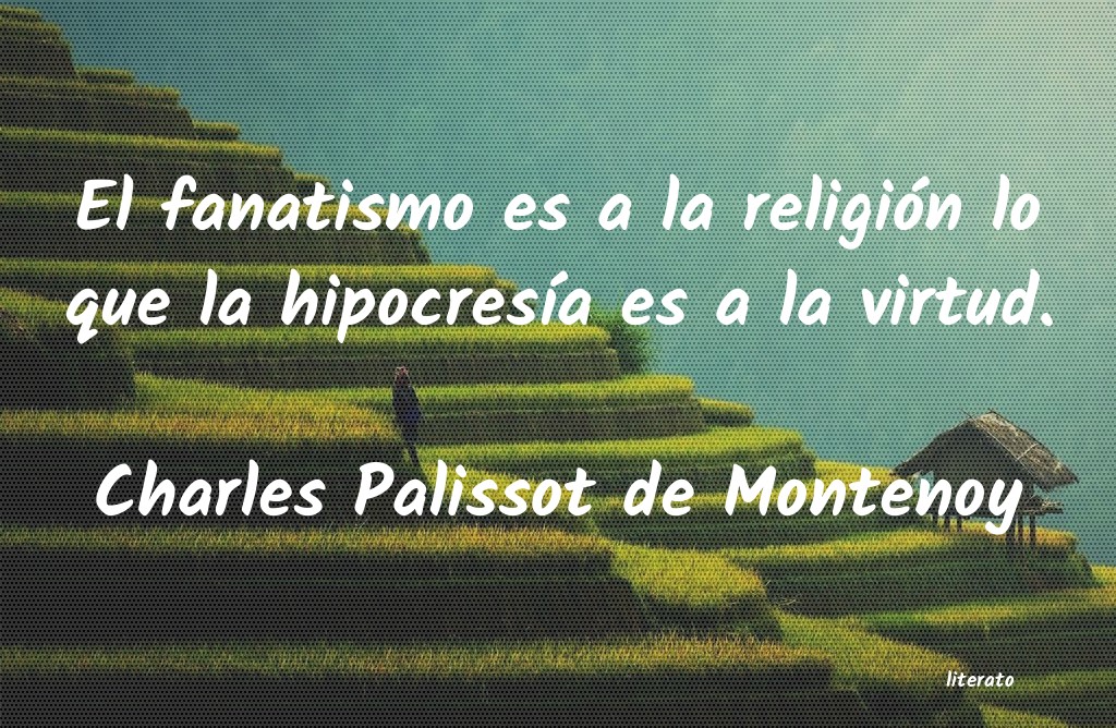 Frases de Charles Palissot de Montenoy