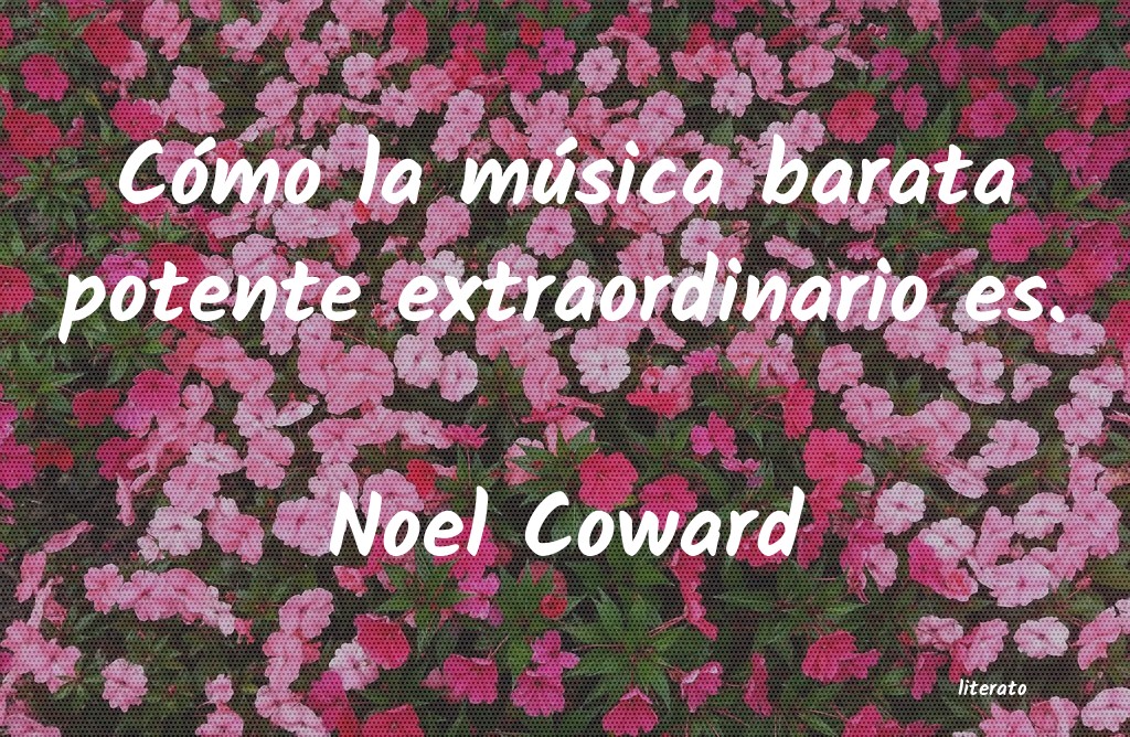 frases de Noel Coward