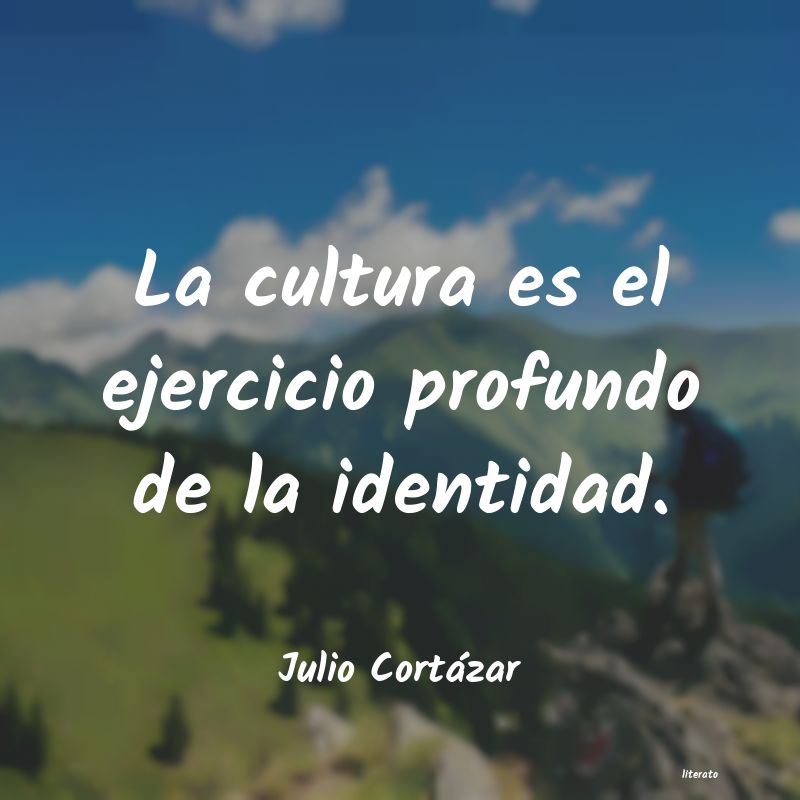 frases de Julio Cortázar
