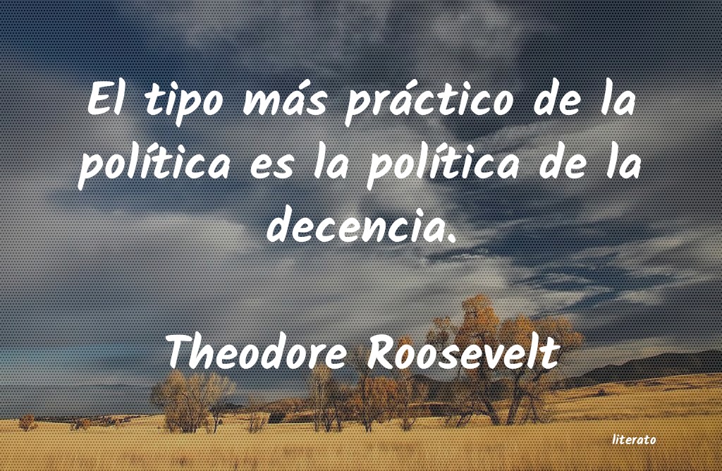 frases de Theodore Roosevelt