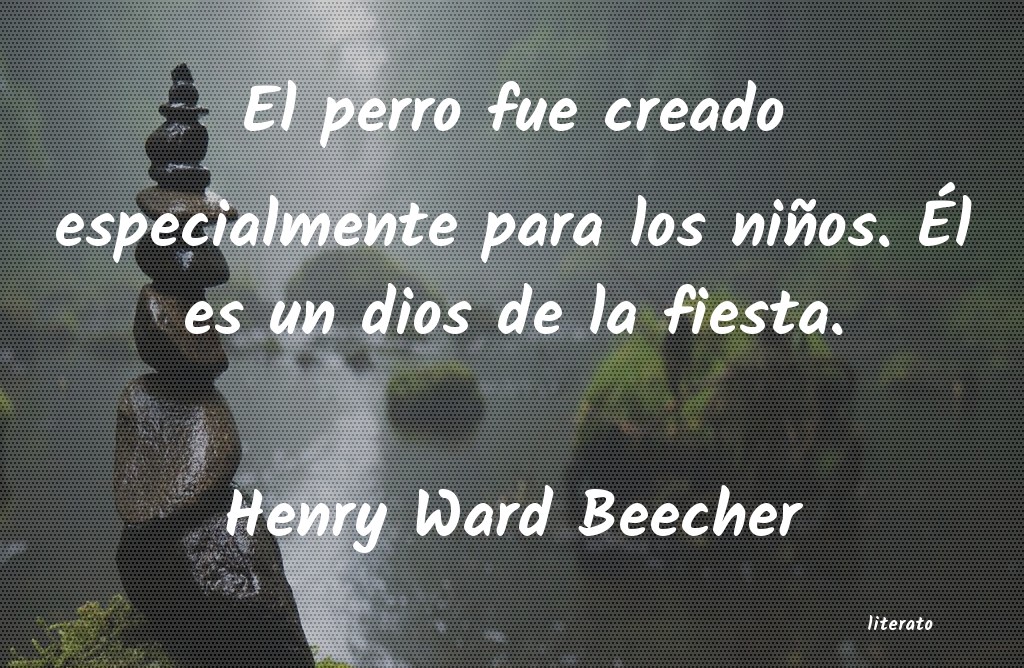 Frases de Henry Ward Beecher