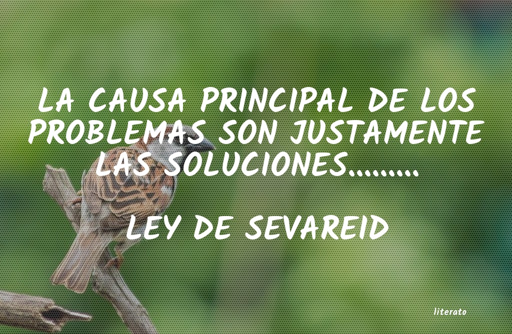 Frases de LEY DE SEVAREID