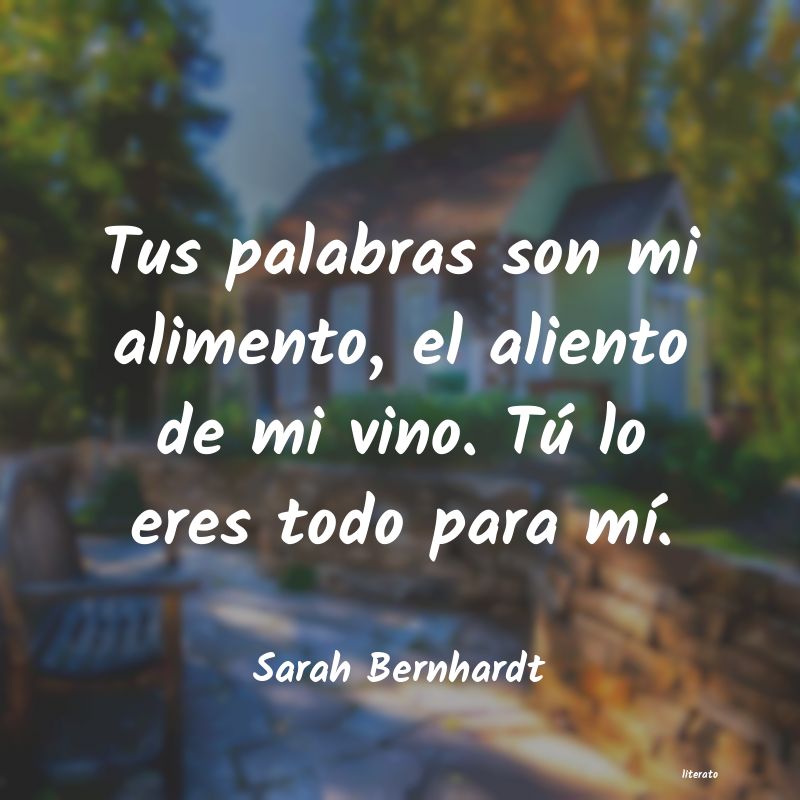 frases de Sarah Bernhardt