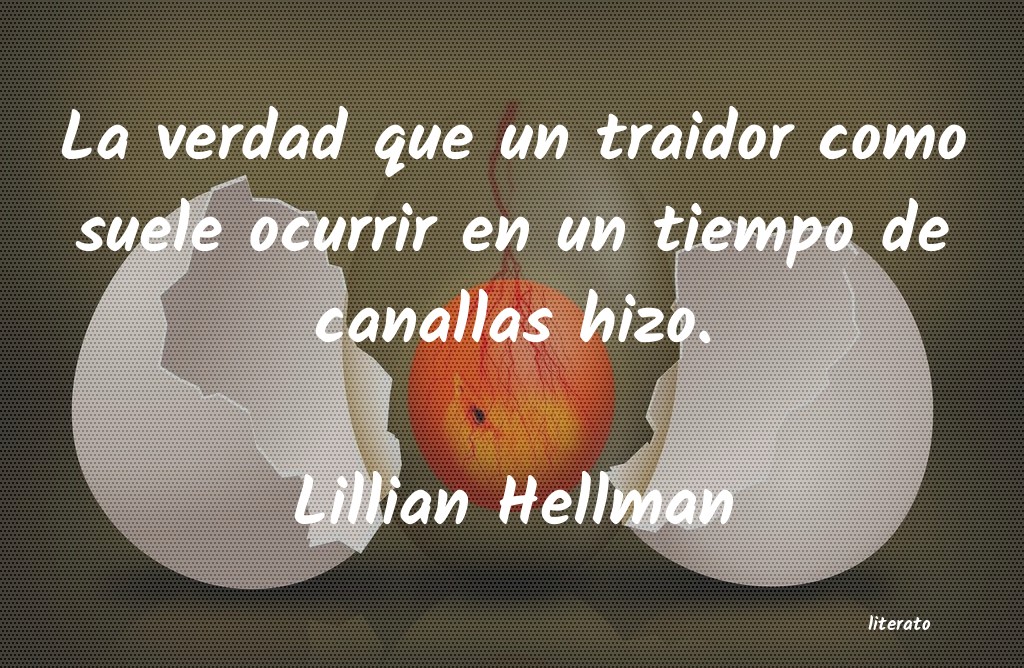 Frases de Lillian Hellman