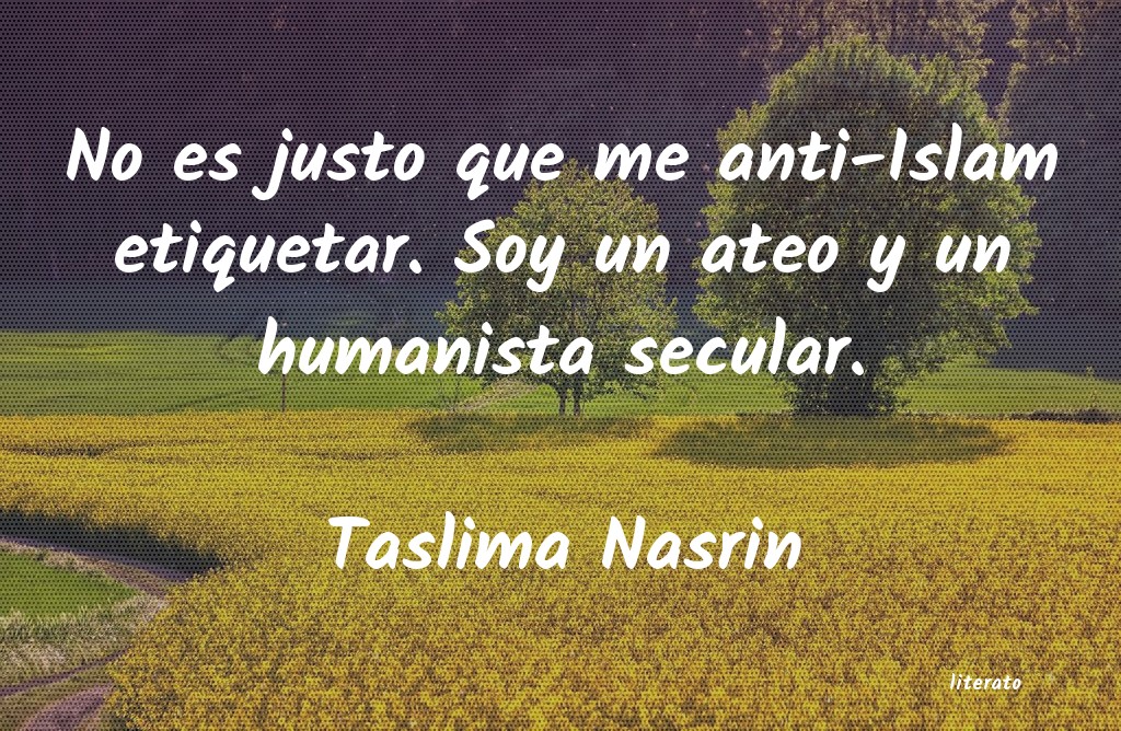 Frases de Taslima Nasrin