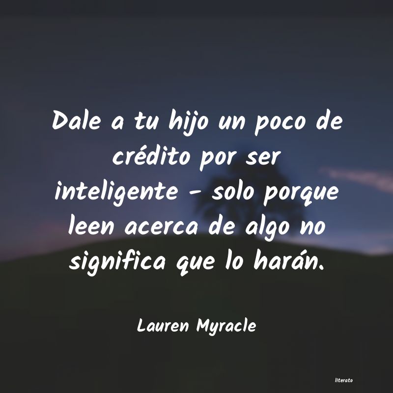 frases de Lauren Myracle