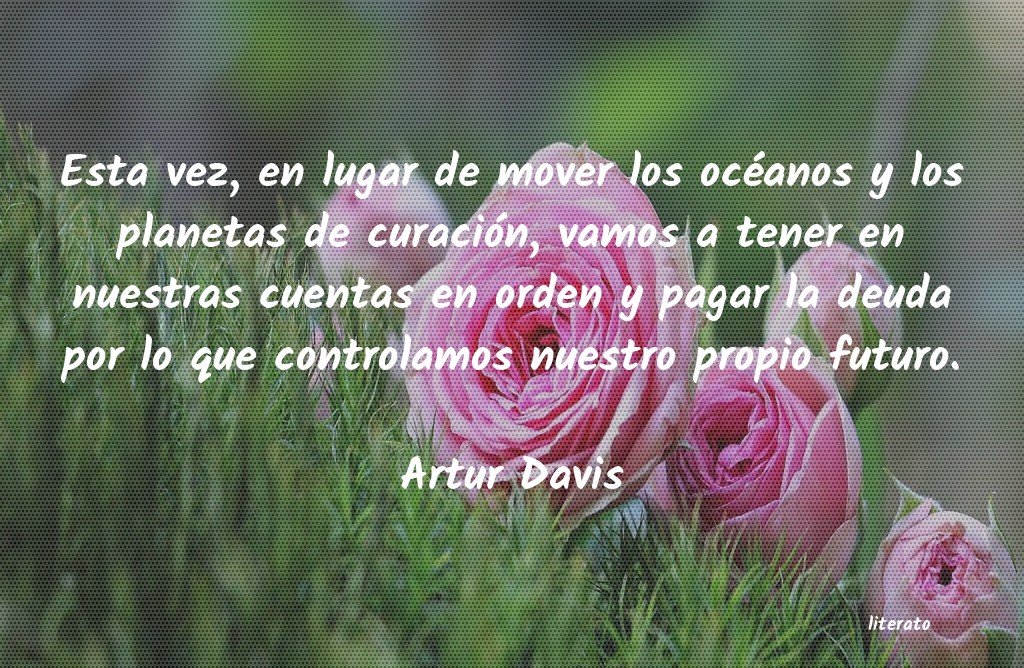 Frases de Artur Davis