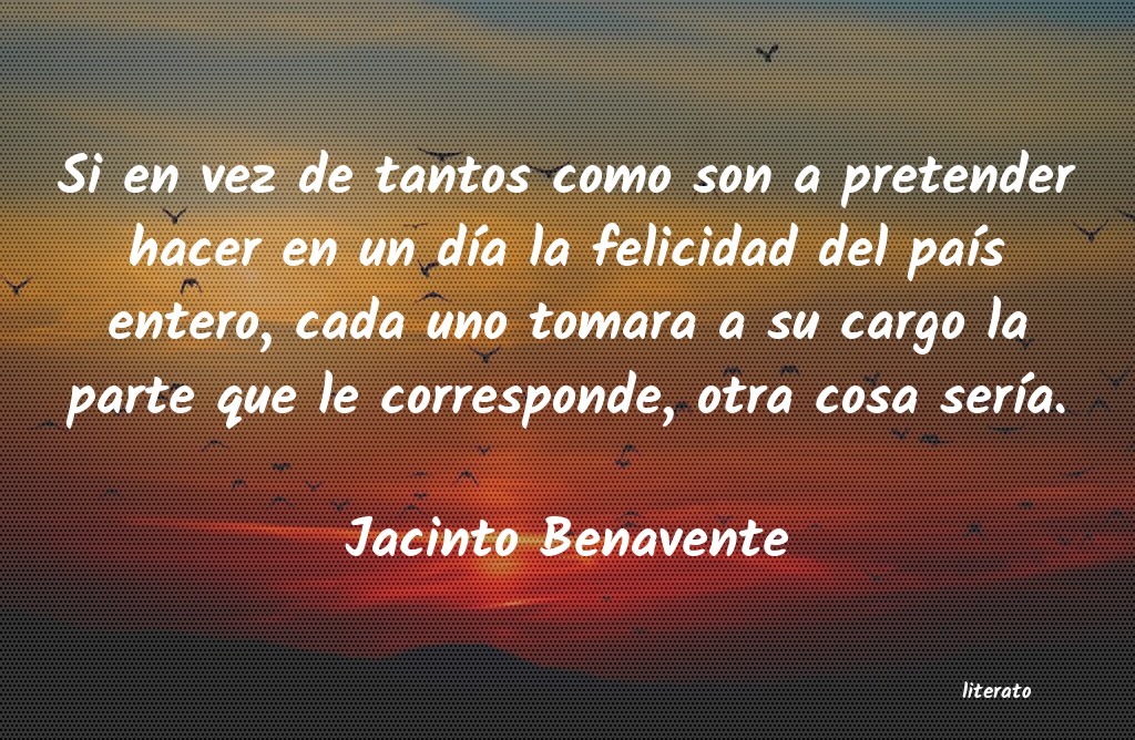 Frases de Jacinto Benavente