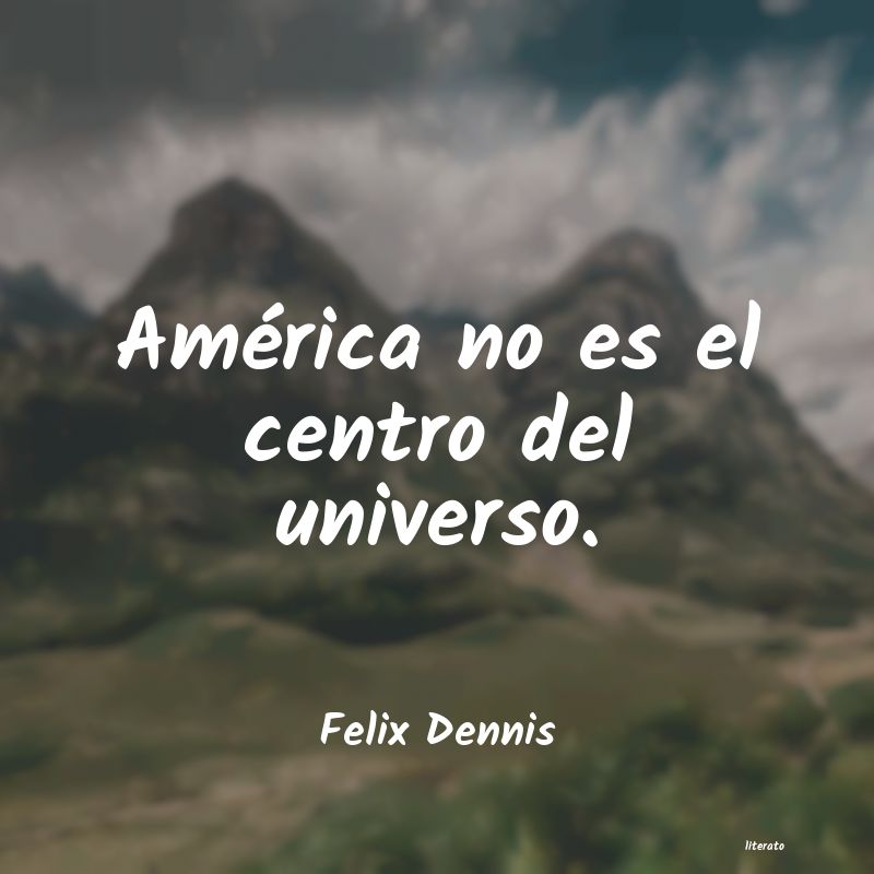 Frases de Felix Dennis