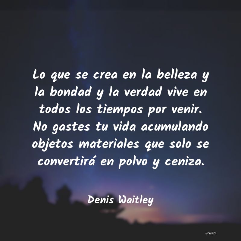 frases de Denis Waitley