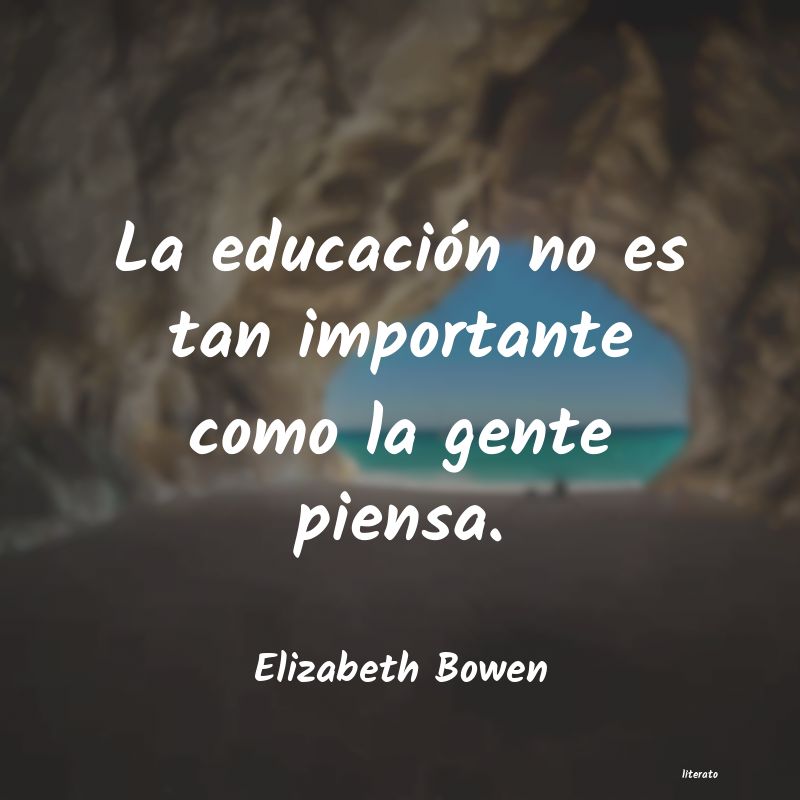 Frases de Elizabeth Bowen