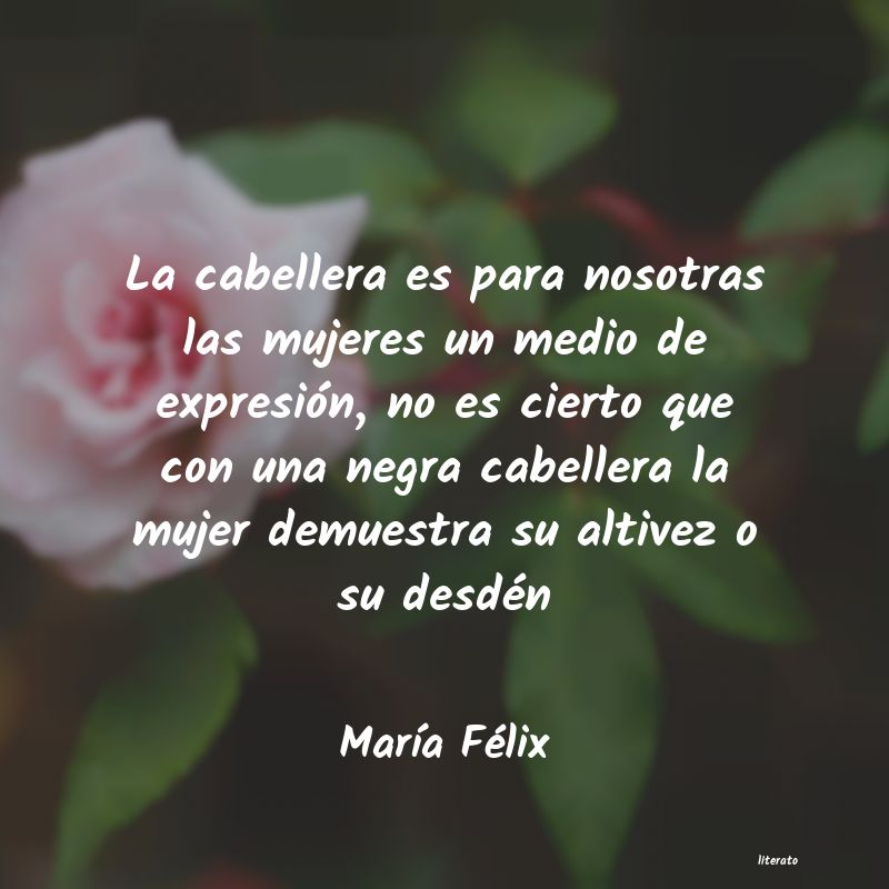 Frases de María Félix