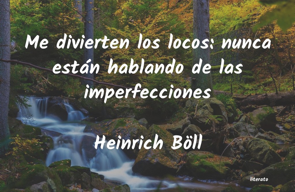 frases de Heinrich Böll