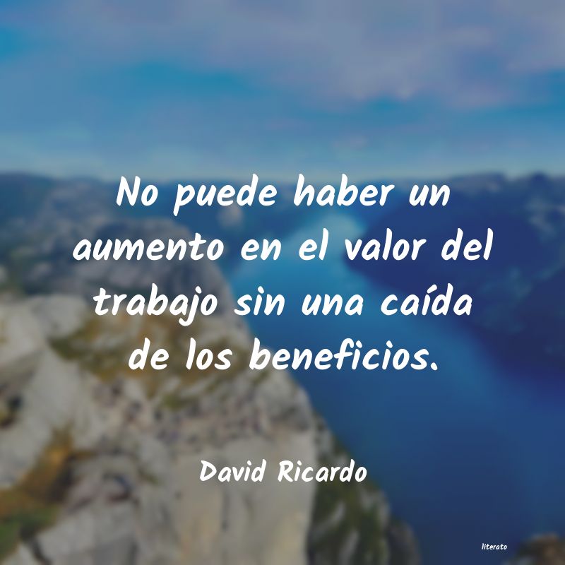Frases de David Ricardo