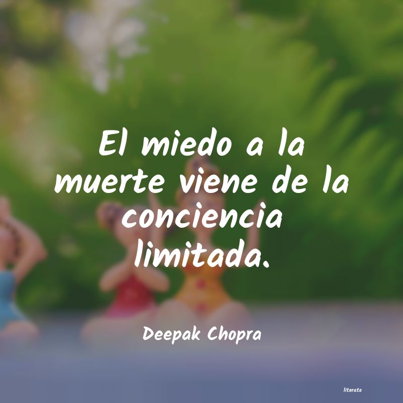 Frases de Deepak Chopra