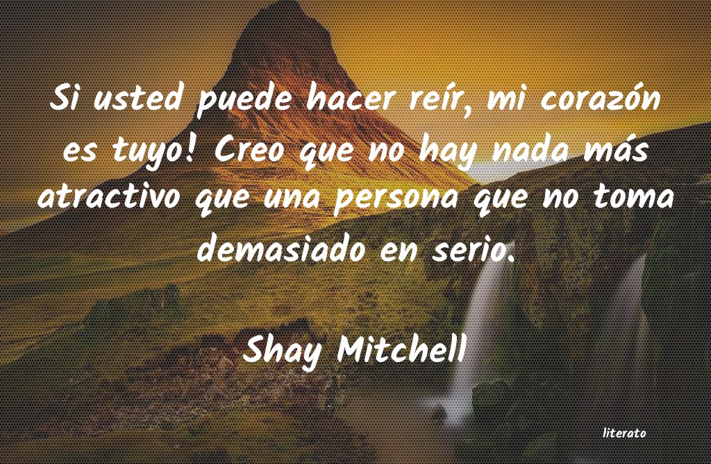 Frases de Shay Mitchell