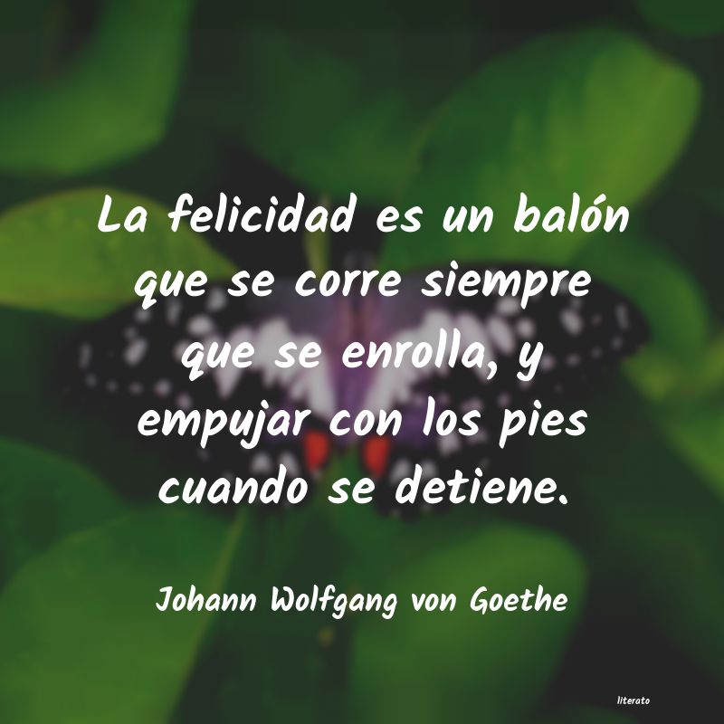 Frases de Johann Wolfgang von Goethe