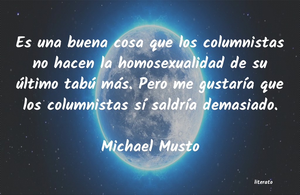 frases de Michael Musto