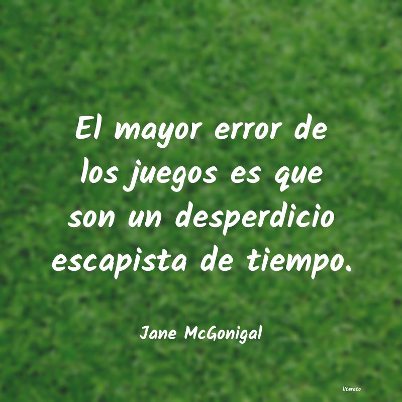 frases de Jane McGonigal
