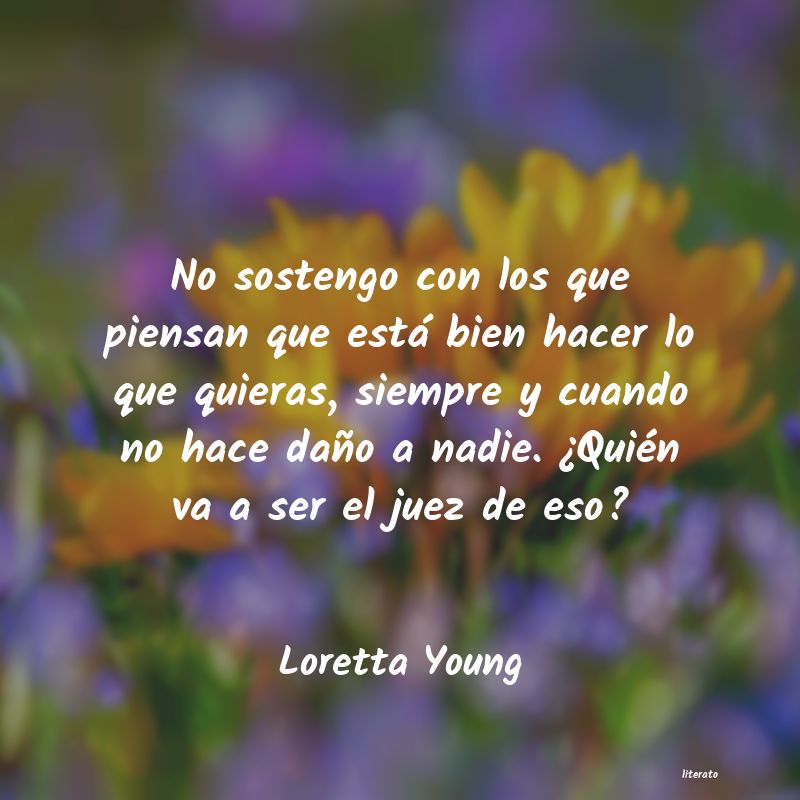 frases de Loretta Young